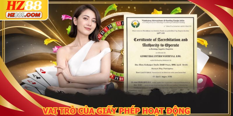 Vai trò mang tính cốt lõi của chứng nhận hoạt động